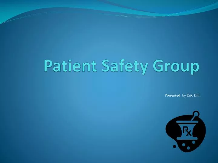 patient safety group