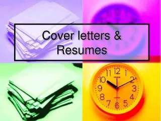 Cover letters &amp; Resumes