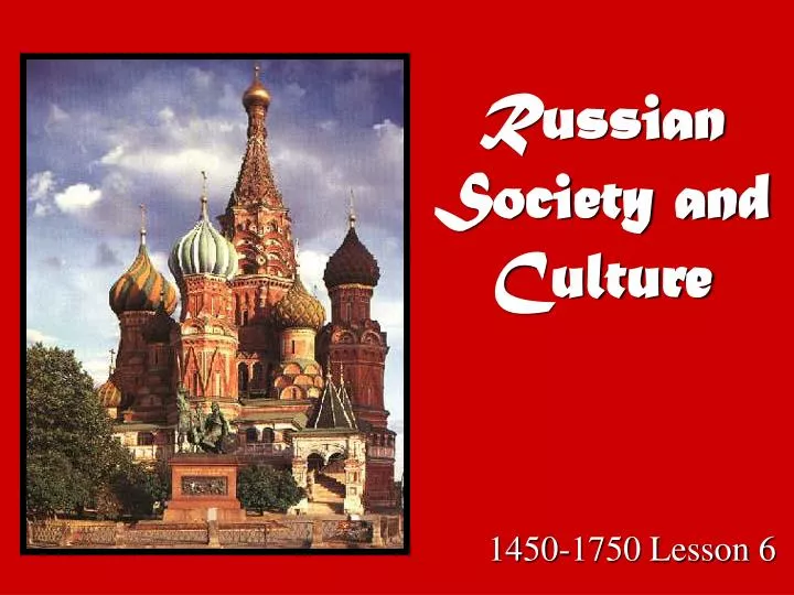 russian society and culture