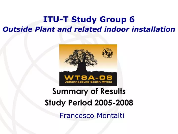 itu t study group 6 outside plant and related indoor installation