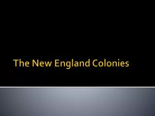 The New England Colonies