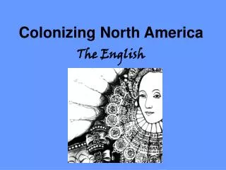 Colonizing North America