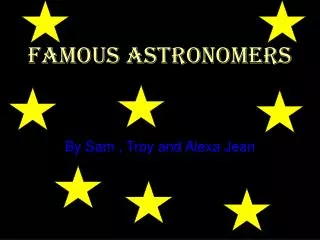 Famous astronomers