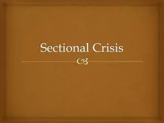 Sectional Crisis