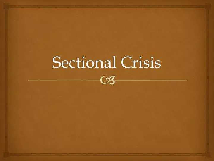 sectional crisis