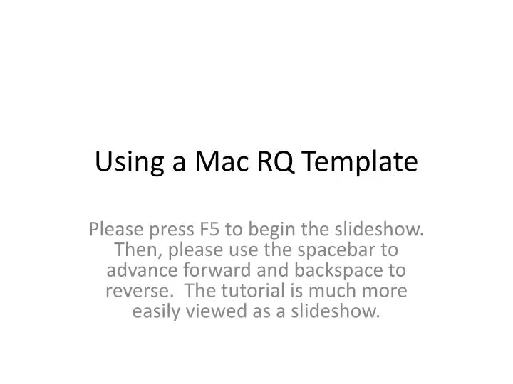 using a mac rq template