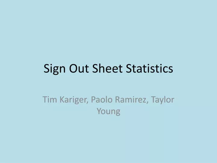 sign out sheet statistics