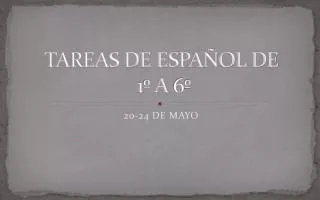 tareas de espa ol de 1 a 6