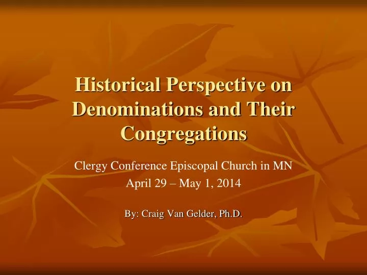 historical perspective on denominations and their congregations