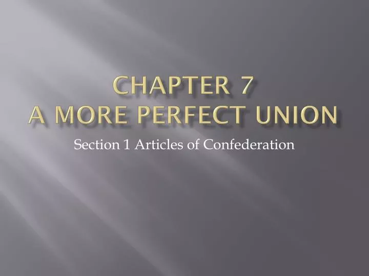 chapter 7 a more perfect union