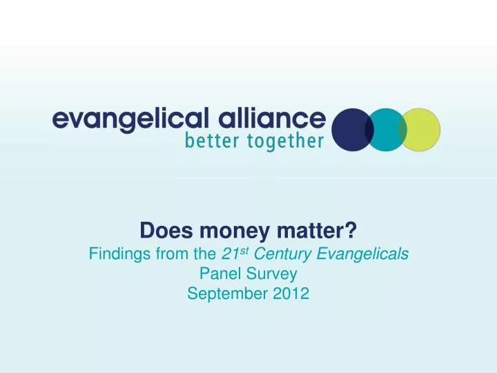 does money matter findings from the 21 st century evangelicals panel survey september 2012