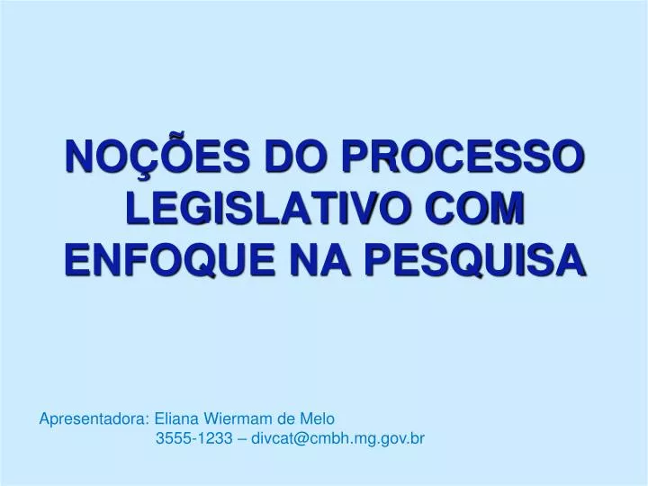 no es do processo legislativo com enfoque na pesquisa