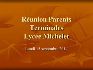 r union parents terminales lyc e michelet