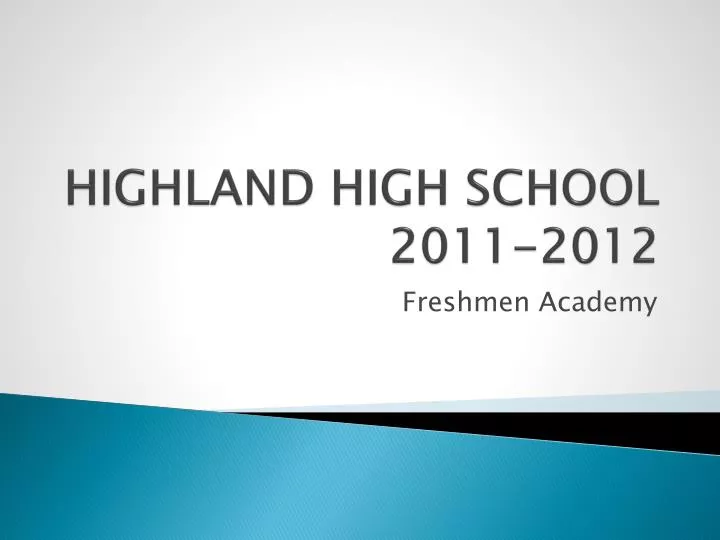 highland high school 2011 2012