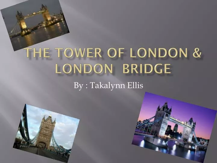 the tower of london london bridge