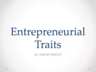 Entrepreneurial Traits