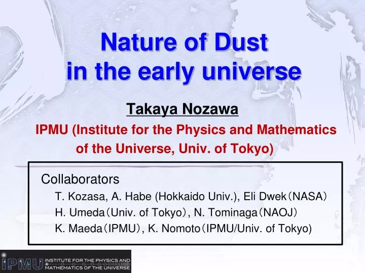 nature of dust in the early universe