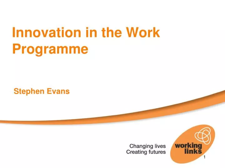 innovation in the work programme