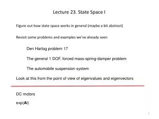 Lecture 23. State Space I