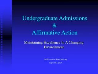 Undergraduate Admissions &amp; Affirmative Action
