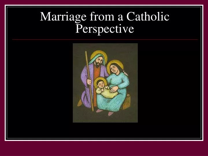 marriage from a catholic perspective
