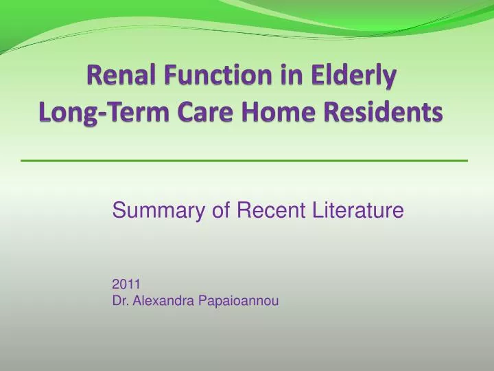 renal function in elderly long term care home residents