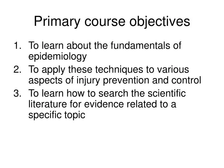 primary course objectives