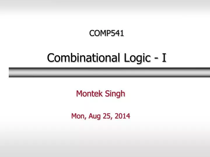 comp541 combinational logic i