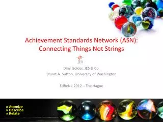 Achievement Standards Network (ASN): Connecting Things Not Strings