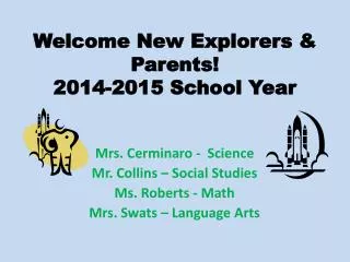 Welcome New Explorers &amp; Parents! 2014-2015 School Year