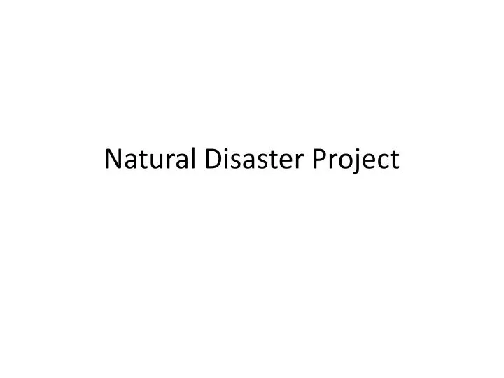 natural disaster project
