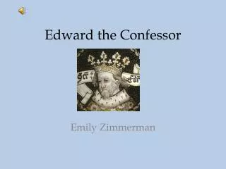 Edward the Confessor