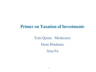 Primer on Taxation of Investments