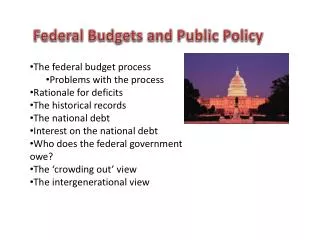 Federal Budgets and Public Policy