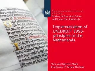Implementation of UNIDROIT 1995- principles in the Netherlands