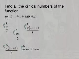 Find all the critical numbers of the function.