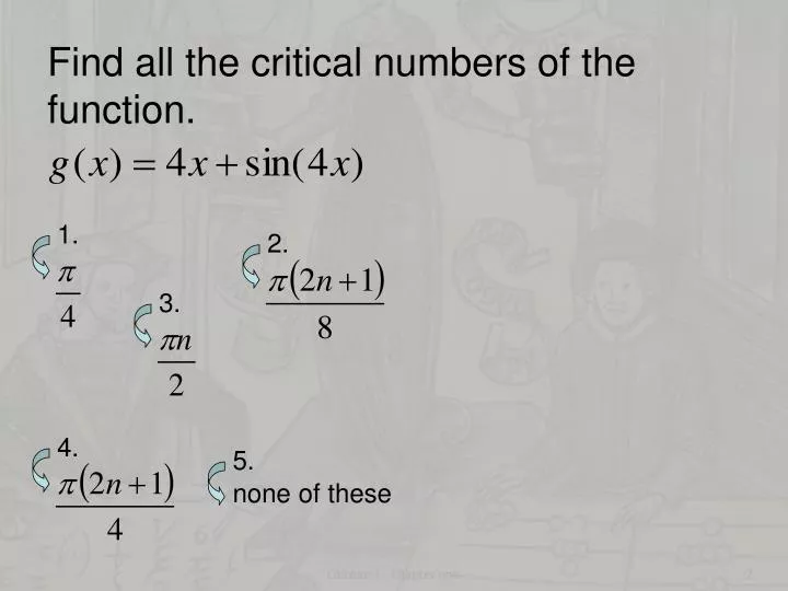 find all the critical numbers of the function