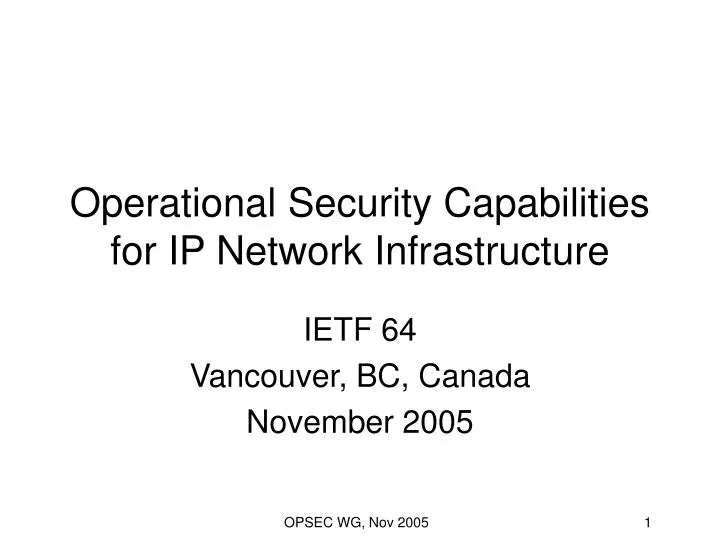 operational security capabilities for ip network infrastructure
