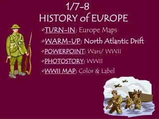 1/7-8	 HISTORY of EUROPE