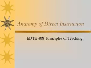 Anatomy of Direct Instruction