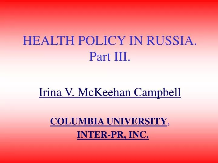 health policy in russia part iii