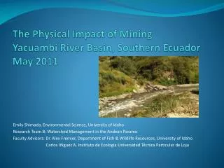 The Physical Impact of Mining Yacuambi River Basin, Southern Ecuador May 2011