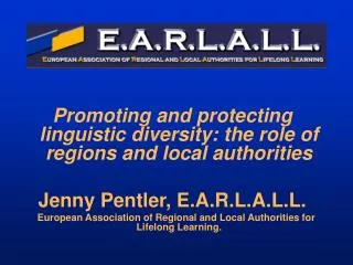 Promoting and protecting linguistic diversity: the role of regions and local authorities