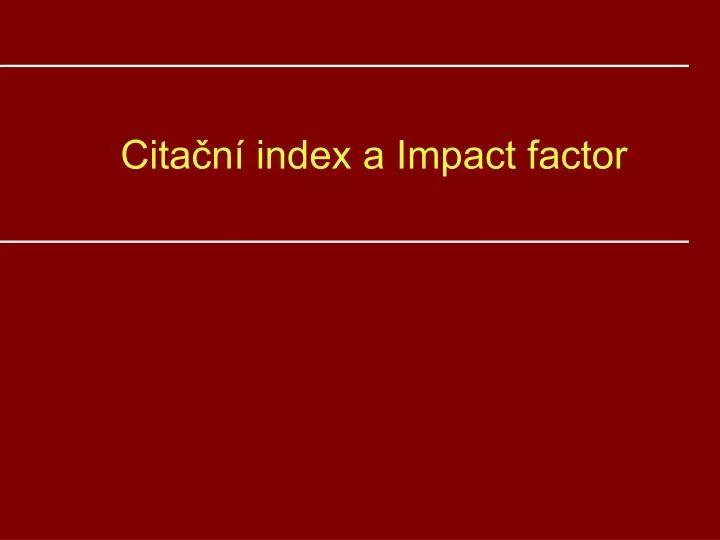 cita n index a impact factor
