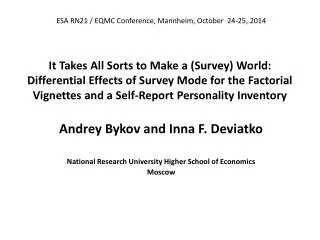 Andrey Bykov and Inna F. Deviatko National Research University Higher School of Economics Moscow