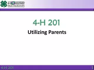 Utilizing Parents