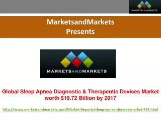 Global Sleep Apnea Diagnostic & Therapeutic Devices Market worth $19.72 Billion by 2017