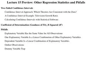 Lecture 15 Preview: Other Regression Statistics and Pitfalls