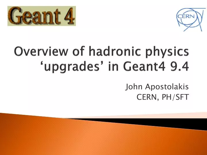 overview of hadronic physics upgrades in geant4 9 4