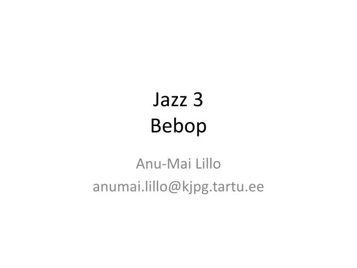 jazz 3 bebop